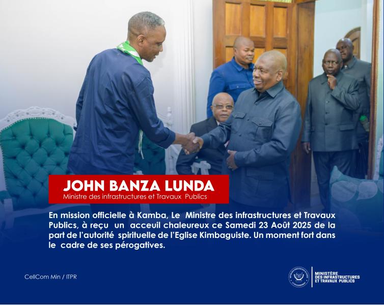 KAMBA  Kongo central. Descente de lexcellence John BANZA LUNDA 